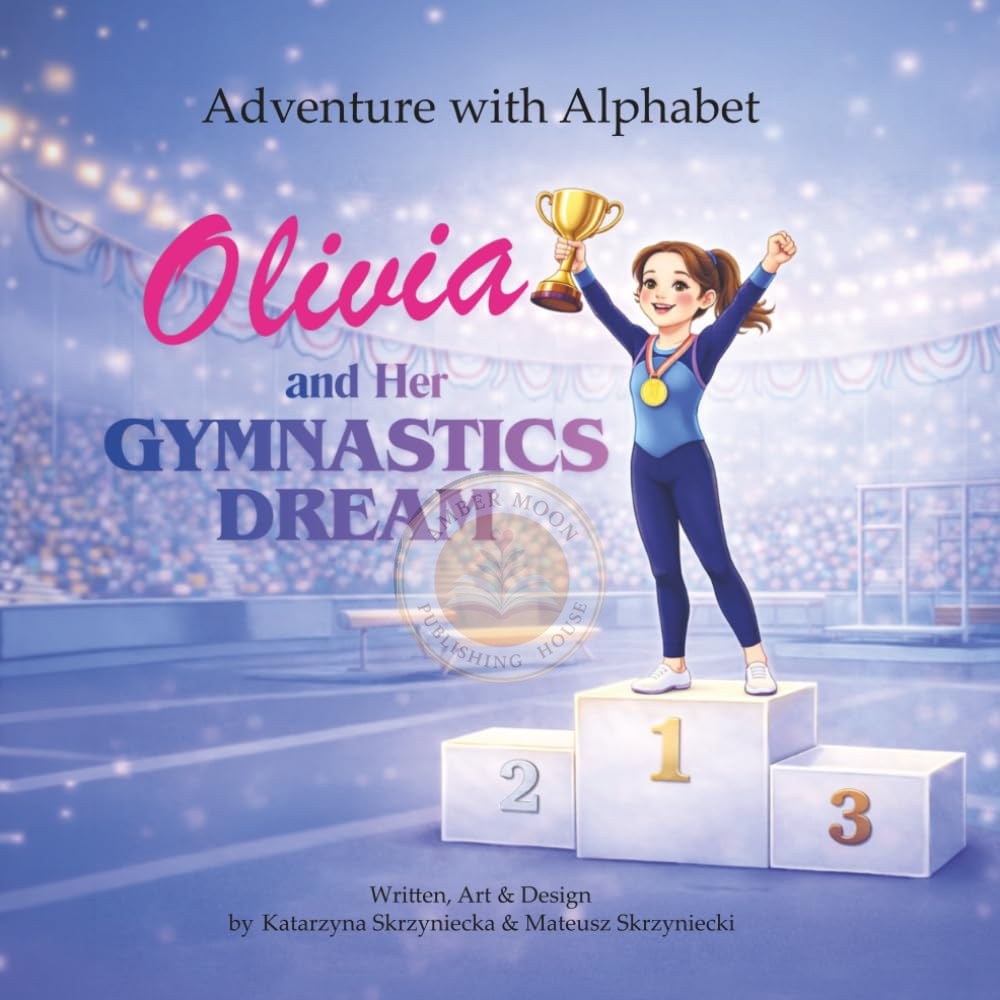 Adventure with Alphabet: Olivia and Her Gymnastic Dream book cover
