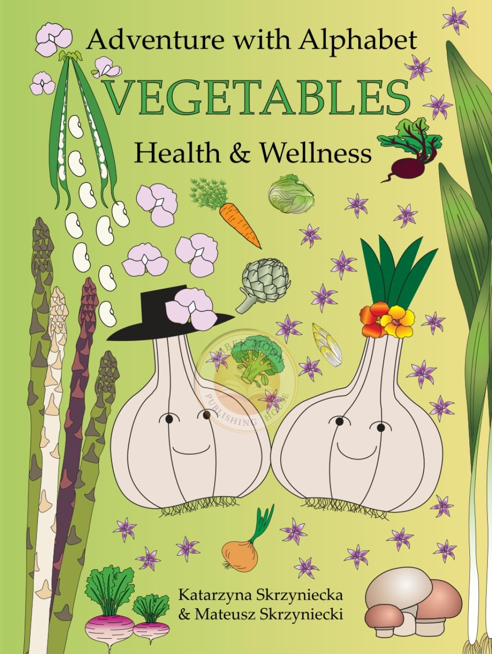 Adventure with Alphabet: Vegetables Health & Wellness book cover